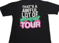 Awful Lot of Cough Syrup Jokes Up Tee